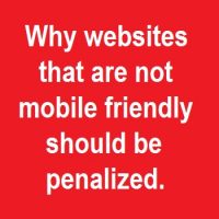 Why websites that are not mobile friendly should be penalized