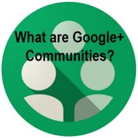 What is a Google Plus Community?