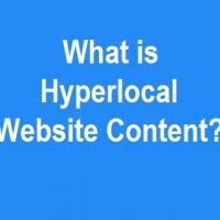 What is Hyperlocal Website Content? 