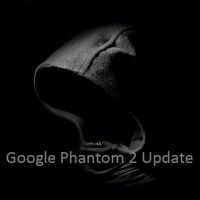 Google Phantom 2 Content Quality Update