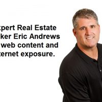 Eric Andrews, Real Estate Broker, Explains How Content Helps Him