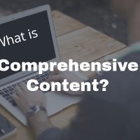 Comprehensive Content, the new SEO Copywriting