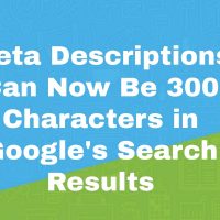 Meta Descriptions Can Now Be Up To 300 Characters in Google Mobile Search