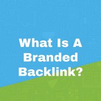 What Is A Branded Backlink?