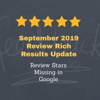 September 2019 Review Rich Results Update - Review Stars Missing in Google